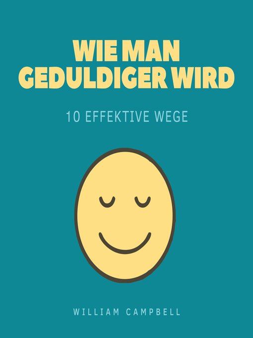 Title details for Wie man geduldiger wird by William Campbell - Available